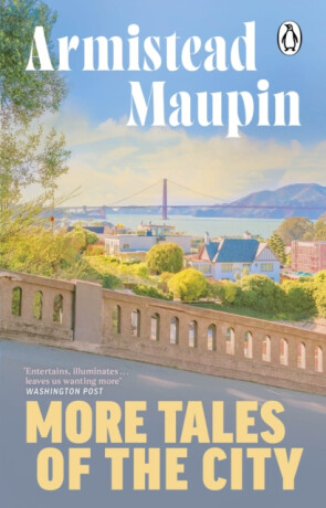 More Tales Of The City - Armistead Maupin