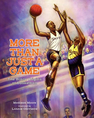 MORE THAN JUST A GAME - MADISON MOORE