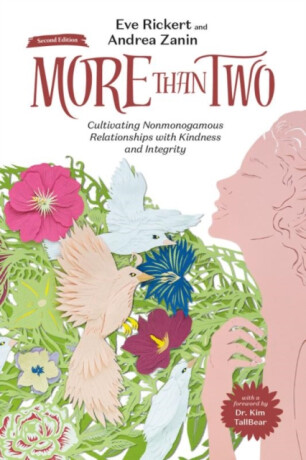 More Than Two, 2nd Edition - Andrea Zanin,Eve Rickert