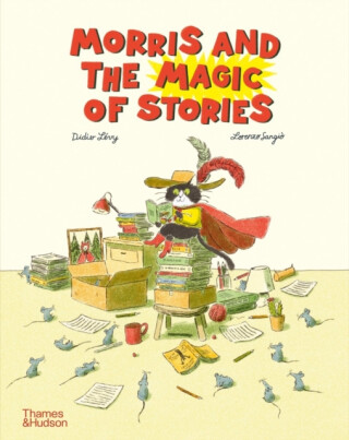 Morris and the Magic of Stories - Didier Levy