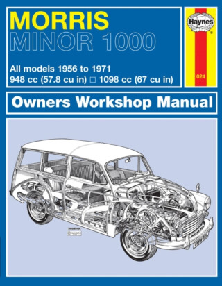 Morris Minor 1000 Owner's Workshop Manual - Haynes Publishing