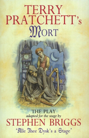Mort - Playtext - Terry Pratchett,Stephen Briggs