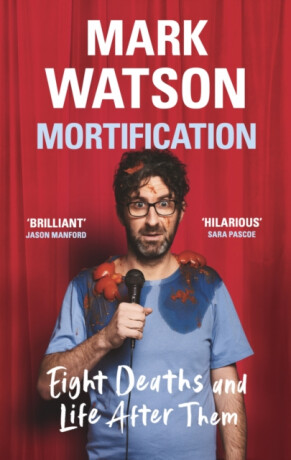 Mortification - Mark Watson