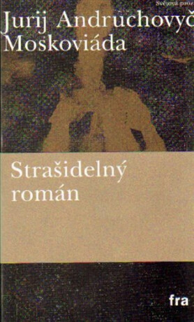 Moskoviáda - Jurij Andruchovyč