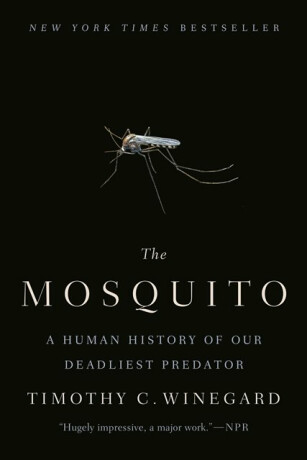 Mosquito - Timothy C. Winegard