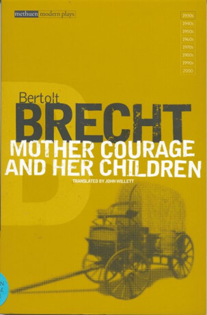 Mother Courage and Her Children - Brecht Bertolt
