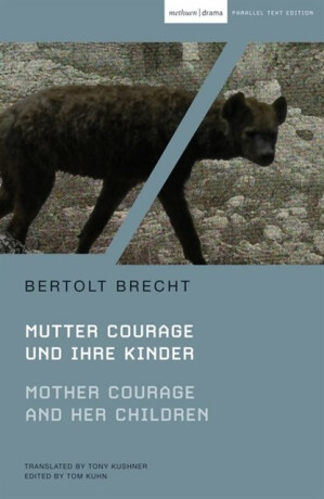 Mother Courage and Her Children - Brecht Bertolt
