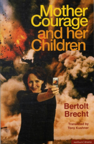 Mother Courage and Her Children - Brecht Bertolt