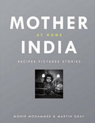 Mother India at Home - Martin Gray,Monir Mohammed