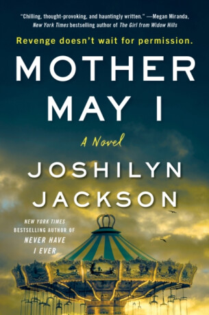 Mother May I - Joshilyn Jackson