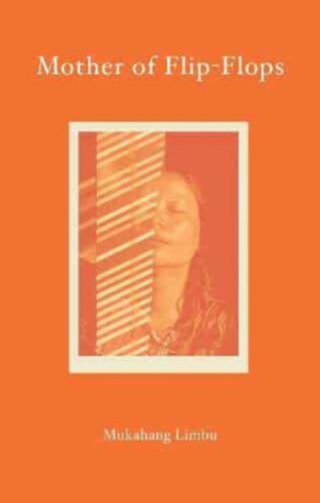 Mother of Flip-flops - Mukahang Limbu