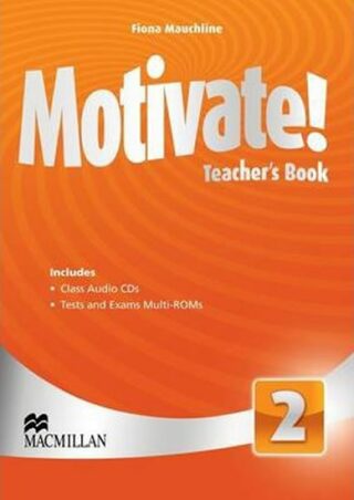 Motivate! 2: Teacher´s Book Pack - Emma Heyderman,Fiona Mauchline,Peter Howarth,Patricia Reilly