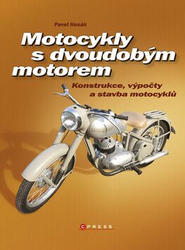Motocykly s dvoudobým motorem - Pavel Husák