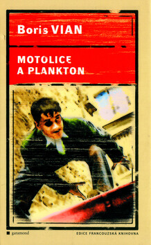 Motolice a plankton - Boris Vian