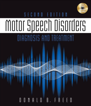 Motor Speech Disorders - Donald  Freed
