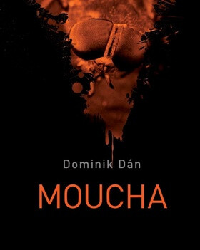 Moucha - Dominik Dán