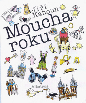 Moucha roku - Jiří Kahoun