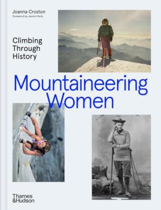 Mountaineering Women - Joanna Croston,Tessa Lyons,Jasmin Paris,Ashima Shiraishi,Nandini Purandare