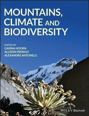 Mountains, Climate and Biodiversity - Hoorn Carina