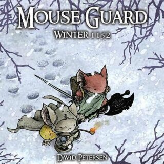 Mouse Guard Volume 2: Winter 1152 - David Petersen