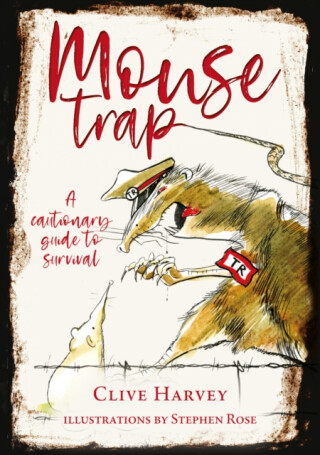 MOUSE TRAP - Clive Harvey