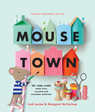Mousetown - Jodi Levine,Margaret McCartney