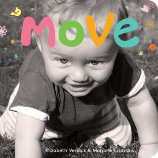 Move - Elizabeth Verdick,Marjorie Lisovskis