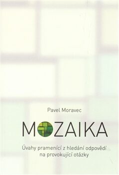 Mozaika - Pavel Moravec