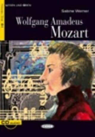 Mozart Wolfgang Amadeus + CD - Sabine Werner