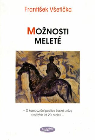 Možnosti Meleté - František Všetička