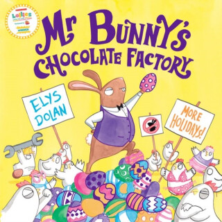 Mr Bunny's Chocolate Factory - Elys Dolan