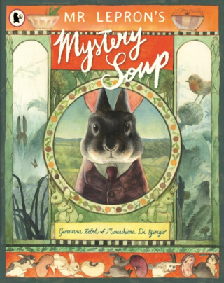 Mr Lepron's Mystery Soup - Giovanna Zoboli