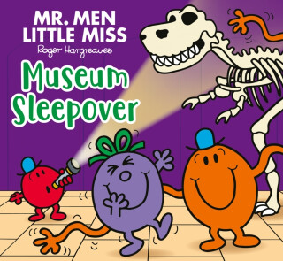 Mr. Men Little Miss: Museum Sleepover - Adam Hargreaves