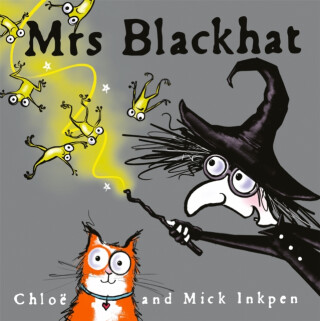 Mrs Blackhat - Mick Inkpen,Chloe Inkpen