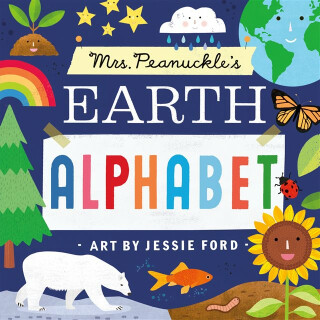 Mrs. Peanuckle's Earth Alphabet - Jessie Ford,Mrs. Peanuckle