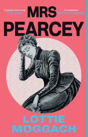 Mrs Pearcey - Lottie Moggach