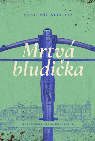 Mrtvá bludička - Vladimír Šlechta