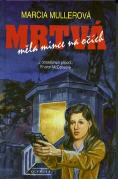 Mrtvá měla mince na očích - Marcia Mullerová