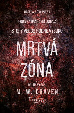 Mrtvá zóna - M. W. Craven