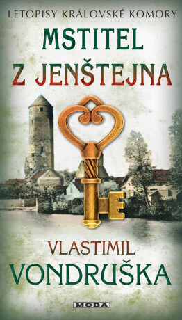 Mstitel z Jenštejna - Vlastimil Vondruška