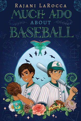 Much Ado About Baseball - Rajani LaRocca