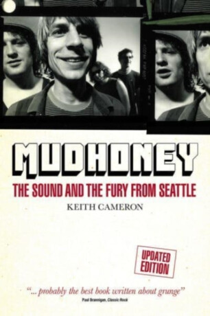 Mudhoney - Keith Cameron