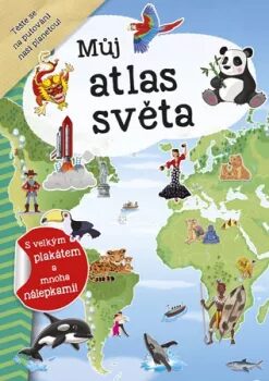 Můj atlas světa + plakát a nálepky - neuveden