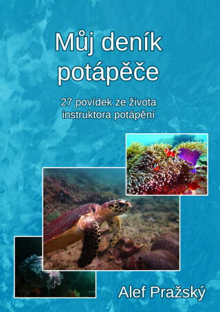 Můj deník potápěče -  Alef Pražský