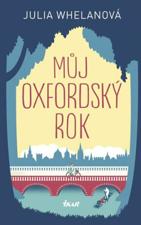 Můj oxfordský rok - Julia Whelanová