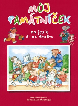 Můj památníček na jesle či na školku - Fanny Bruun