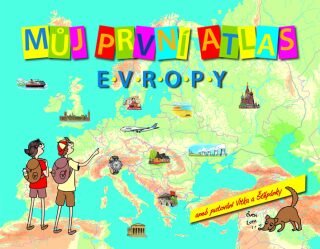 Můj první atlas Evropy - Vít Štěpánek,Adéla Moravcová