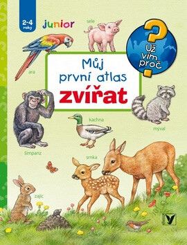 Můj první atlas zvířat - Anne Möllerová
