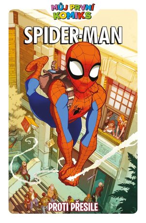 Můj první komiks: Spider-Man - Proti přesile - Jeff Parker,Frossová Kitty,Davidová Erica