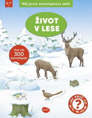 Můj první samolepkový sešit – ŽIVOT V LESE - 